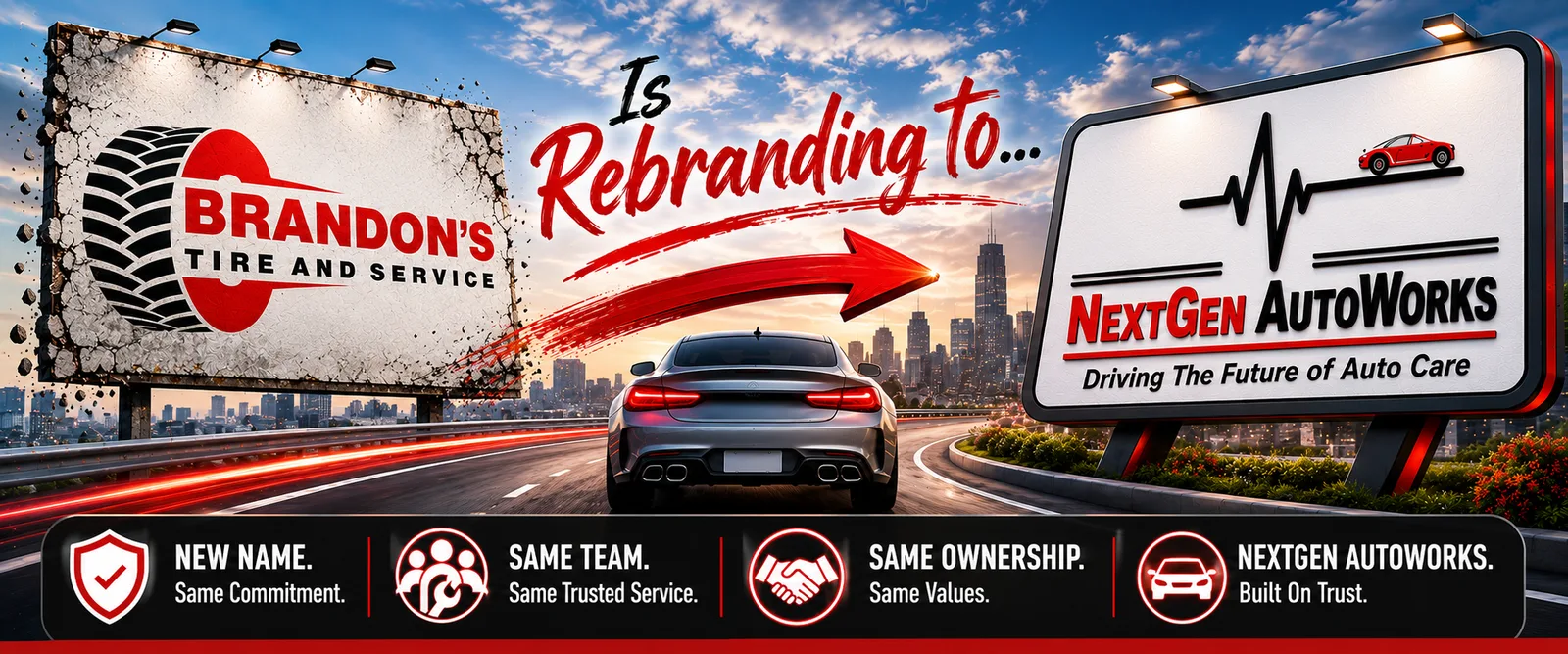 Brandon's Tire and Service is rebranding to NextGen AutoWorks — new name, same team, same ownership, same great service.